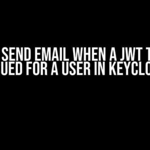 How to Send Email When a JWT Token is Issued for a User in Keycloak