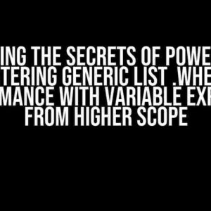 Unlocking the Secrets of PowerShell: Mastering Generic List .Where() Performance with Variable Expansion from Higher Scope